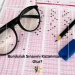 Bursluluk Sınavını Kazanırsak Ne Olur?